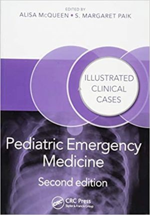 Pediatric Emergency Medicine Illustrated Clinical Cases 2nd Ed