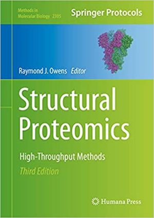 Structural Proteomics High Throughput Methods 3rd Edition