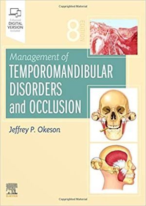 Management Of Temporomandibular Disorders And Occlusion 8th Ed