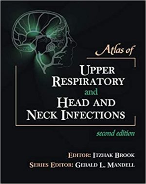 Atlas of Upper Respiratory and Head and Neck Infections