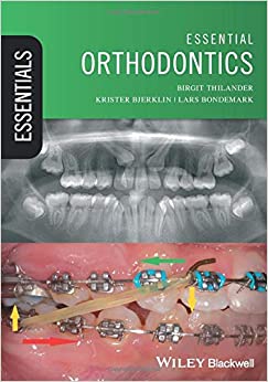 Essential Orthodontics By Birgit Thilander