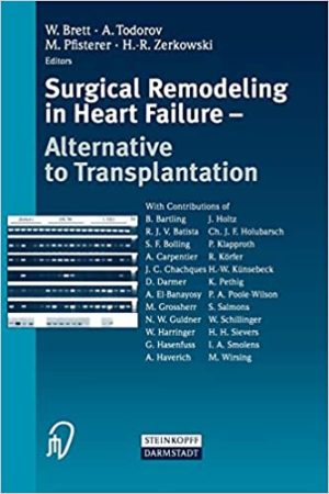 Surgical Remodeling in Heart Failure Alternative to Transplantation