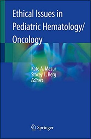 Ethical Issues in Pediatric Hematology Oncology