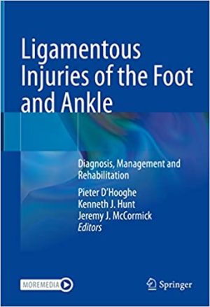 Ligamentous Injuries of the Foot and Ankle Diagnosis Management and Rehabilitation