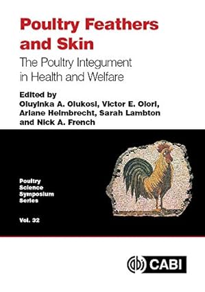 Poultry Feathers and Skin The Poultry Integument in Health and Welfare