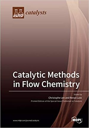Catalytic Methods in Flow Chemistry