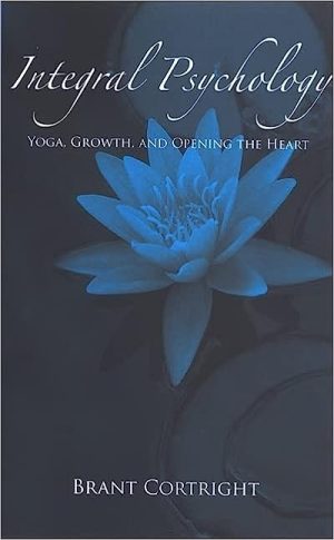 Integral Psychology Yoga Growth and Opening the Heart