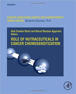 Role of Nutraceuticals in Cancer Chemosensitization Volume 2