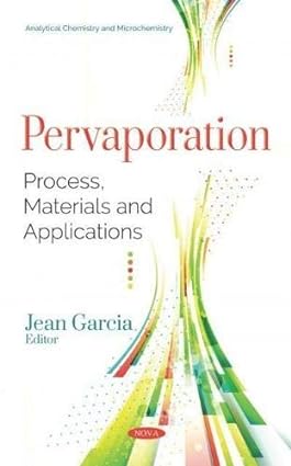 Pervaporation Process Materials and Applications