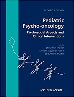 Pediatric Psycho Oncology Psychosocial Aspects and Clinical Interventions 2nd Edition
