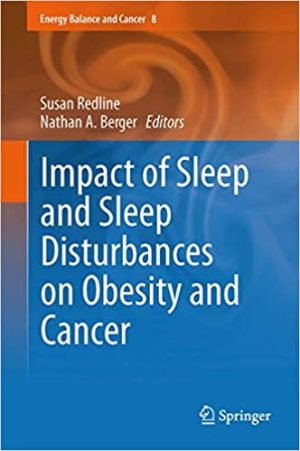 Impact of Sleep and Sleep Disturbances on Obesity and Cancer