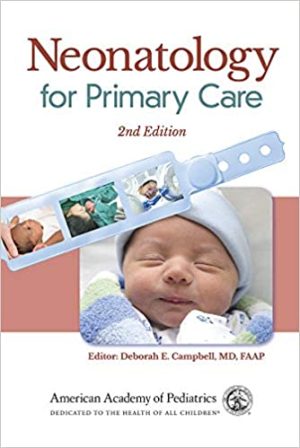 Neonatology for Primary Care 2nd Edition