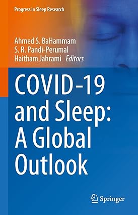 COVID 19 and Sleep A Global Outlook