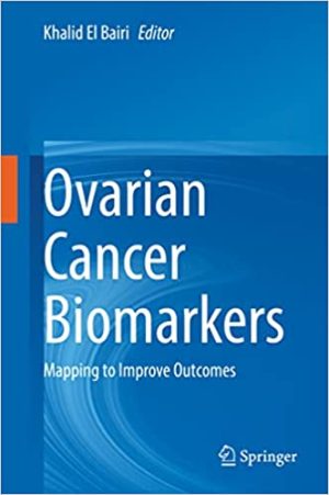 Ovarian Cancer Biomarkers Mapping to Improve Outcomes