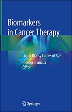 Biomarkers in Cancer Therapy Liquid Biopsy Comes of Age