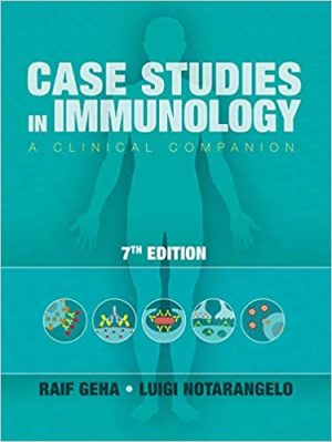 Case Studies in Immunology A Clinical Companion 7th Ed