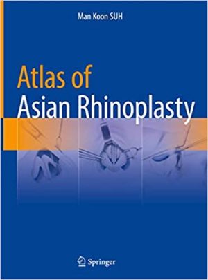 Atlas of Asian Rhinoplasty