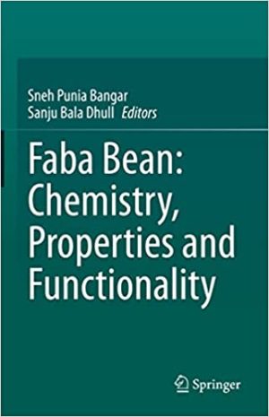 Faba Bean Chemistry Properties and Functionality