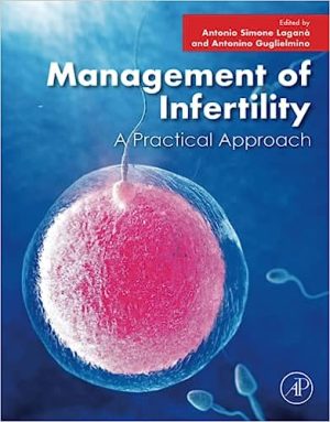 Management of Infertility A Practical Approach
