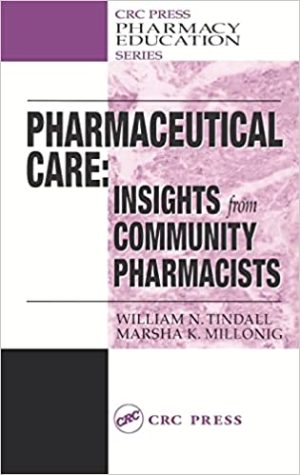 Pharmaceutical Care INSIGHTS from COMMUNITY PHARMACISTS