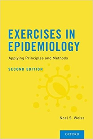 Exercises in Epidemiology Applying Principles and Methods 2nd Edition