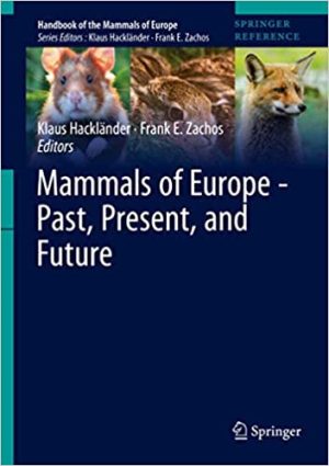 Mammals of Europe Past Present and Future