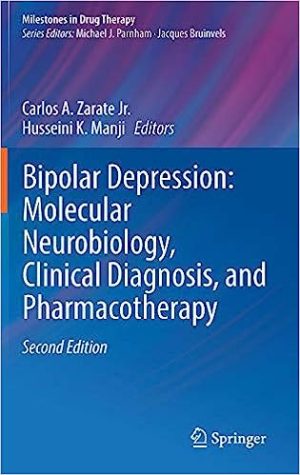 Bipolar Depression Molecular Neurobiology Clinical Diagnosis and Pharmacotherapy
