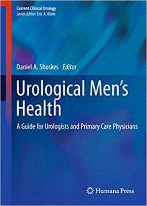Urological Men’s Health A Guide for Urologists and Primary Care Physicians