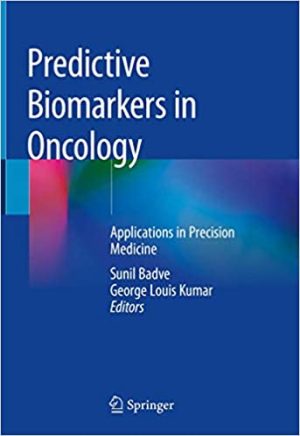Predictive Biomarkers in Oncology Applications in Precision Medicine