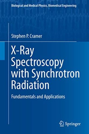 X Ray Spectroscopy with Synchrotron Radiation Fundamentals and Applications