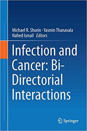 Infection and Cancer Bi Directorial Interactions