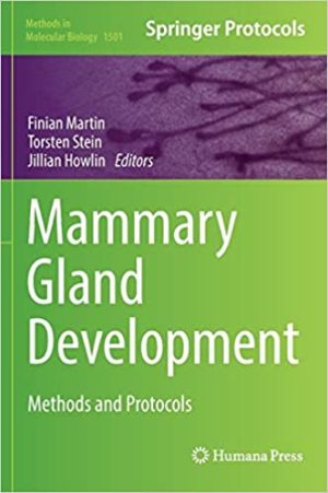 Mammary Gland Development Methods and Protocols