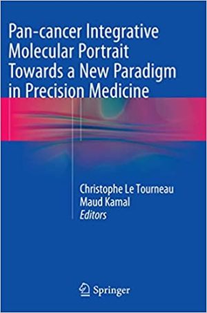 Pan cancer Integrative Molecular Portrait Towards a New Paradigm in Precision Medicine