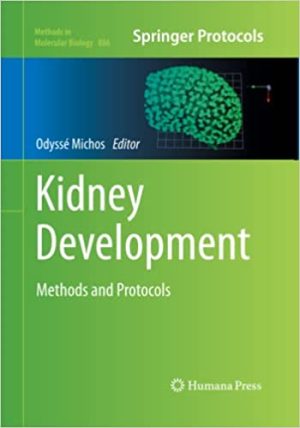 Kidney Development Methods and Protocols
