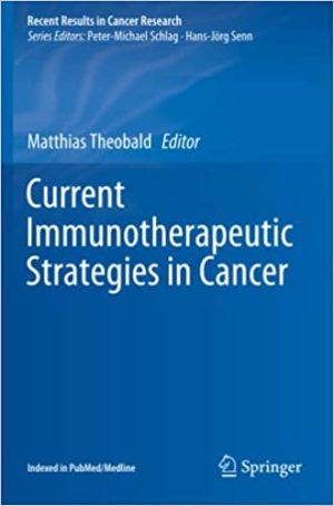 Current Immunotherapeutic Strategies in Cancer