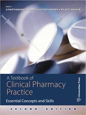 A Textbook of Clinical Pharmacy Practice Essential Concepts and Skills
