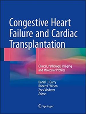 Congestive Heart Failure and Cardiac Transplantation Clinical Pathology Imaging and Molecular Profiles