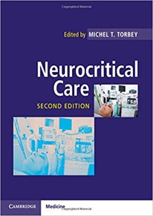 Neurocritical Care 2nd Edition By Michel T Torbey