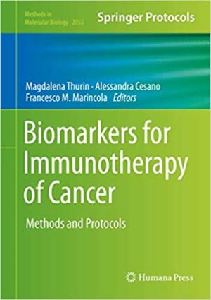 Biomarkers for Immunotherapy of Cancer Methods and Protocols