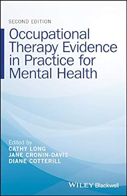 Occupational Therapy Evidence in Practice for Mental Health