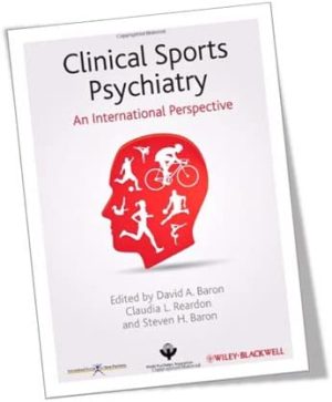 Clinical Sports Psychiatry An International Perspective