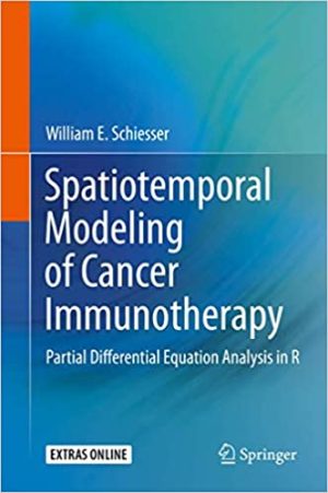 Spatiotemporal Modeling of Cancer Immunotherapy Partial Differential Equation Analysis in R