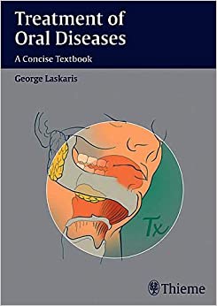 Treatment of Oral Diseases A Concise Textbook