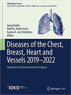 Diseases of the Chest Breast Heart and Vessels 2019 2022 Diagnostic and Interventional Imaging