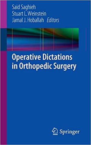 Operative Dictations in Orthopedic Surgery