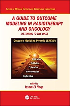 A Guide to Outcome Modeling In Radiotherapy and Oncology Listening to the Data