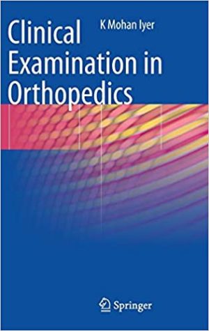 Clinical Examination in Orthopedics