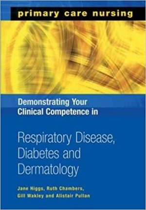Demonstrating Your Clinical Competence in Respiratory Disease Diabetes and Dermatology
