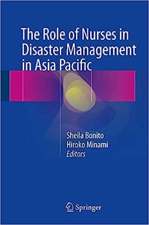 The Role of Nurses in Disaster Management in Asia Pacific
