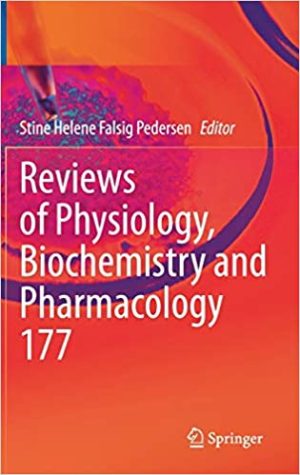 Reviews of Physiology Biochemistry and Pharmacology Volume 177